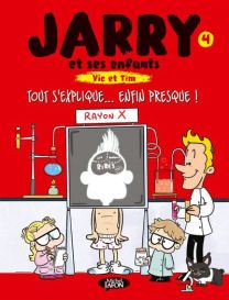 Jarry, Vic et Tim - Jarry et ses enfants - Michel LAFON