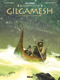 Gilgamesh - Tome 03 - Glénat