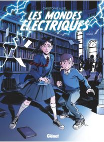 Les Mondes Electriques - Tome 01 - Glénat