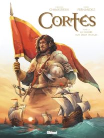 Cortés - Tome 01 - Glénat