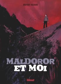 Maldoror & Moi - Glénat