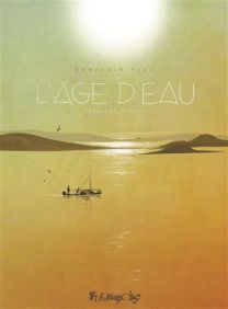 L'âge de l'eau - La constellation du chien - Futuropolis