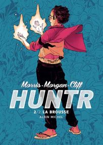 Huntr - La brousse - Albin Michel
