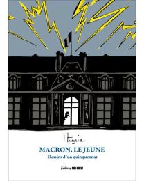 Macron le jeune dessins 2017 dessins d'un quinquennat - Sud-Ouest