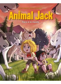 Animal Jack - Face à la meute - Dupuis