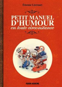 Petit manuel d'humour en toute circonstance - Fluide Glacial-Audie