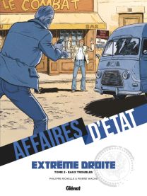 Affaires d'Etat - Extrême Droite - Tome 02 - Glénat