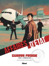 Affaires d'Etat - Guerre Froide - Tome 02 - Glénat