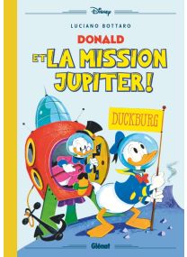 Donald et la Mission Jupiter ! - Glénat