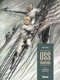 USS Constitution - Tome 03 - Glénat