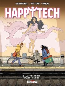 Happytech T01 - Le bonheur nuit à la santé - Delcourt