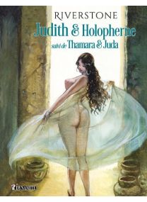 Judith & Holopherne, suivi de Thamara et Juda - 