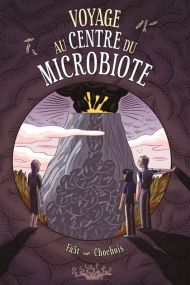 Voyage au centre du Microbiote - Delcourt