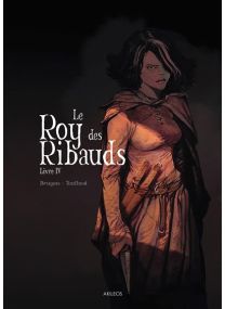 Le Roy des Ribauds - Livre IV - 