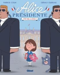 Alice présidente - Tome 01 - Glénat