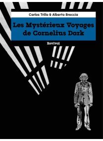Les Mystérieux Voyages de Cornélius Dark - 