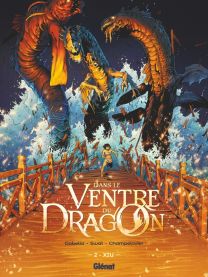 Dans le ventre du Dragon - Tome 02 - Glénat