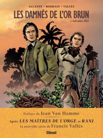 Les Damnés de l'or brun - Tome 01 - Glénat
