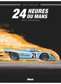 24 heures du Mans - 1970-1971 - Glénat