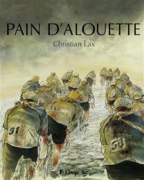 Pain d'alouette - Intégrale - Futuropolis