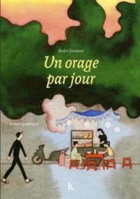 UN ORAGE PAR JOUR - KERIBUS
