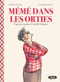 Mémé dans les orties - Michel LAFON