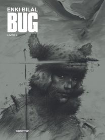 Bug - édition luxe - Tome 3 - Casterman