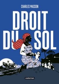 Droit du sol - Nouvelle édition - Casterman