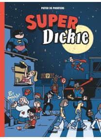 Super Dickie - Glénat