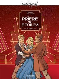 Marcel Pagnol en BD : La Prière aux étoiles - vol. 02/2 - Bamboo Eds