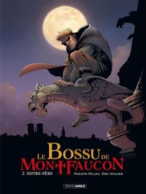 Le Bossu de Montfaucon - Notre-Père - vol. 02/2 - Bamboo Eds