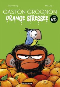 Gaston Grogon - Orange stressée - Casterman