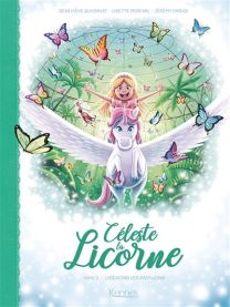 Céleste la licorne - Libérons les papillons T03 BD - Kennes Editions