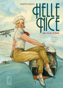 Hellé Nice : une vie en vitesse - Félés