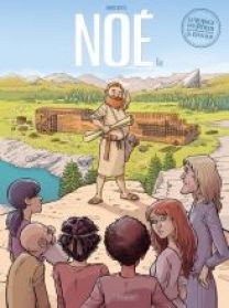 VOYAGE DES PERES (LE) - 3E EPOQUE - NOE - T1 - Les éditions Paquet