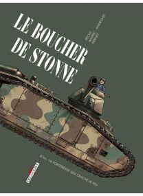 Machines de Guerre - Le Boucher de Stonne - B1bis - La forteresse qui crache le feu - Delcourt