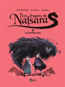 Les dragons de Nalsara - La citadelle noire Dragons de Nalsara 3 - Bd Kids