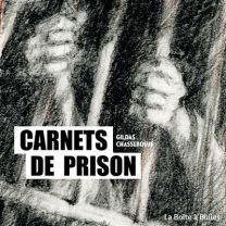 Carnet de prison - La Boîte à bulles