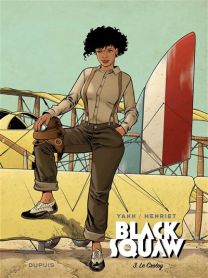 Black Squaw - tirage limite - Le Crotoy / Couverture variante - Dupuis