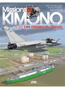 Missions Kimono - Les Otages du Deraa - Jyb Aventures