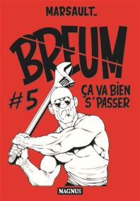 Breum #5. Ça va bien s'passer - Magnus