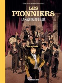 Les Pionniers - La Machine du Diable - Rue De Sèvres