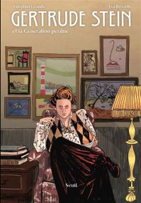 Gertrude Stein et la Génération Perdue - Seuil