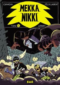 Lorunis - Mekka Nikki (tome 2) - Vide Cocagne