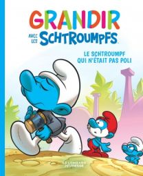 Grandir avec les Schtroumpfs, Tome 11 : Le Schtroumpf qui n'était pas poli - Le Lombard