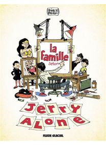 La Famille selon Jerry Alone - 