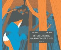 La petite renarde qui n'avait pas de plumes - Lapin