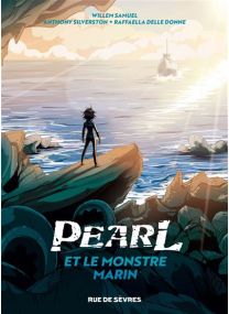 Pearl et le monstre marin - Rue De Sèvres
