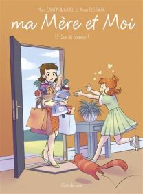 Ma mère et moi T13 - Que du bonheur ! - Clair de lune