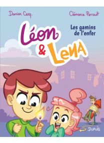 Léon et Lena - Les gamins de l enfer - Dupuis